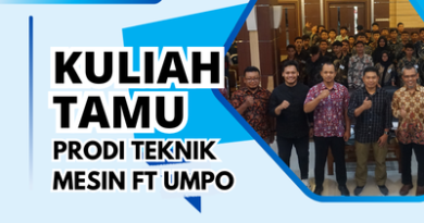 KULIAH TAMU PRODI TEKNIK MESIN FT UMPO